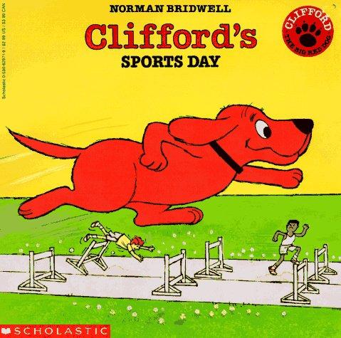 Clifford's Sports Day (Clifford the Big Red Dog) book cover