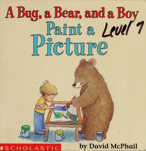 A Bug, a Bear, and a Boy Paint a Picture book cover