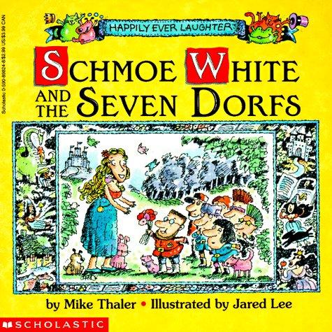 Schmoe White and the seven dorfs book cover
