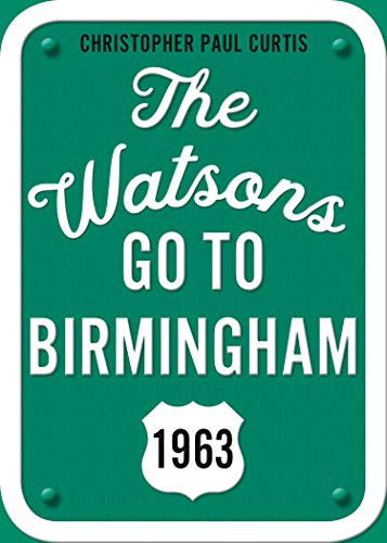 The Watsons Go to Birmingham--1963: 25th Anniversary Edition book cover
