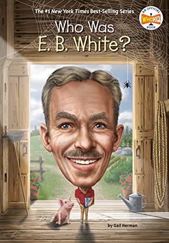 Who Was E. B. White? book cover