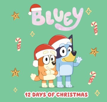 Bluey: 12 Days of Christmas book cover