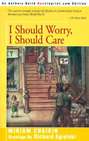 I Should Worry, I Should Care book cover
