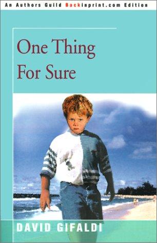 One Thing for Sure book cover