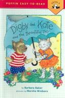Digby And Kate And The Beautiful Day book cover