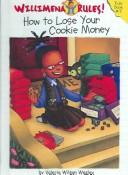 How to Lose Your Cookie Money book cover