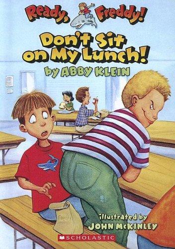 Don't Sit on My Lunch! book cover