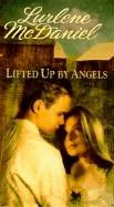 Lifted Up by Angels book cover