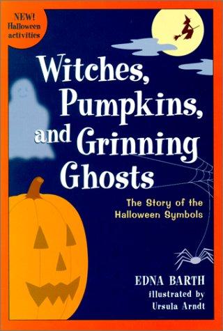 Witches, pumpkins, and grinning ghosts book cover