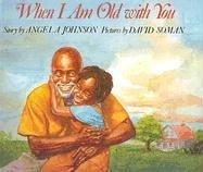 When I Am Old With You book cover