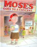 Moses goes to a concert book cover