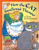 How the Cat Swallowed Thunder book cover