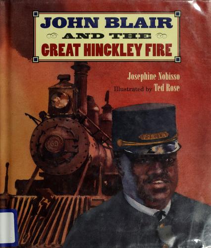 John Blair and the great Hinckley fire book cover