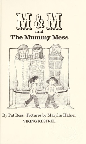 M & M and the mummy mess book cover