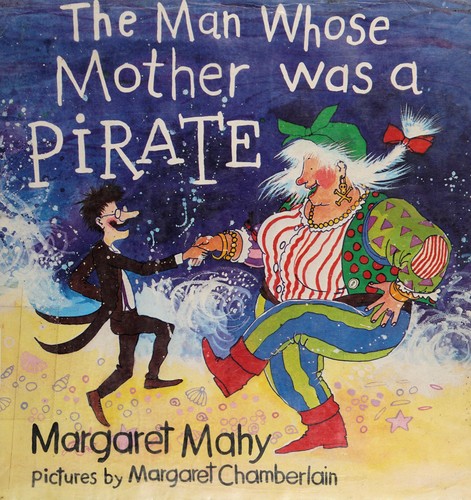The Man Whose Mother was a Pirate book cover