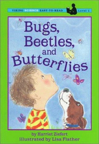 Bugs, beetles, and butterflies book cover