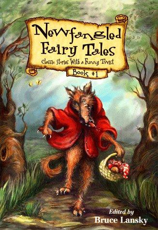 Newfangled Fairy Tales book cover