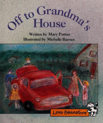 Off to grandma's house book cover