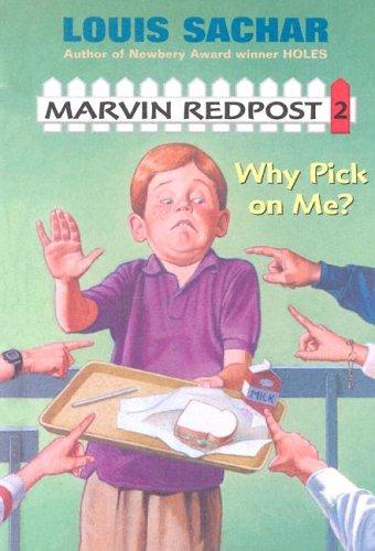 Marvin Redpost #2: Why Pick on Me? book cover