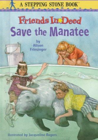 Friends in Deed Save the Manatee book cover