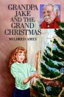 Grandpa Jake and the grand Christmas book cover