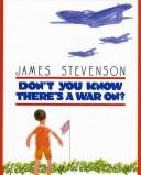 Don't you know there's a war on? book cover