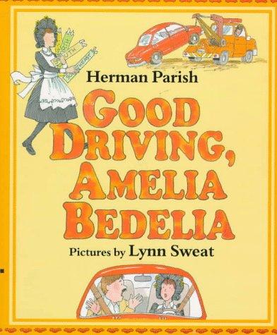 Good Driving, Amelia Bedelia book cover
