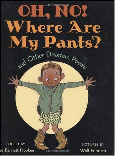 Oh, No! Where Are My Pants? and Other Disasters book cover