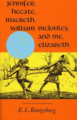 Jennifer, Hecate, Macbeth, William Mckinley, And Me, Elizabeth book cover