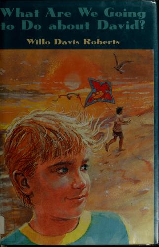 What are we going to do about David? book cover