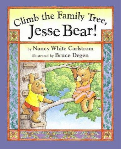 Climb the family tree, Jesse Bear! book cover