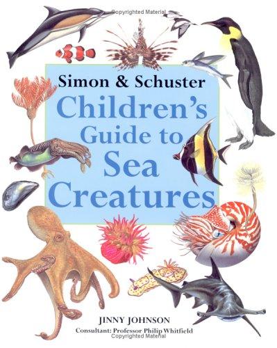 Simon & Schuster Children's Guide to Sea Creatures book cover