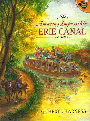 Amazing Impossible Erie Canal (Aladdin Picture Books) book cover