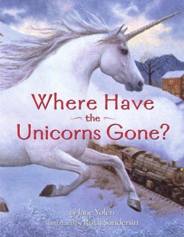 Where Have the Unicorns Gone? book cover