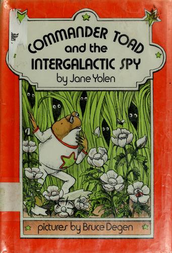 Commander Toad and the Intergalactic Spy book cover