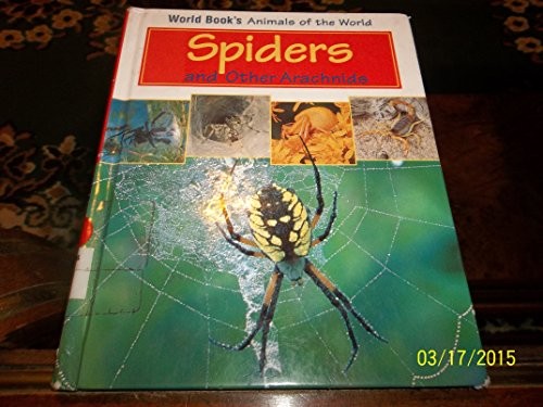 Spiders and Other Arachnids (World Book's Animals of the World) book cover