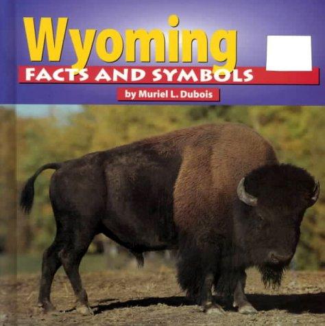 Wyoming facts and symbols book cover