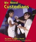 We need custodians book cover