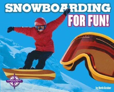 Snowboarding for Fun! (For Fun!) book cover