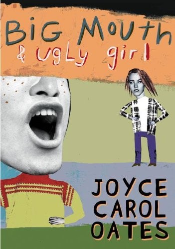 Big Mouth and Ugly Girl book cover