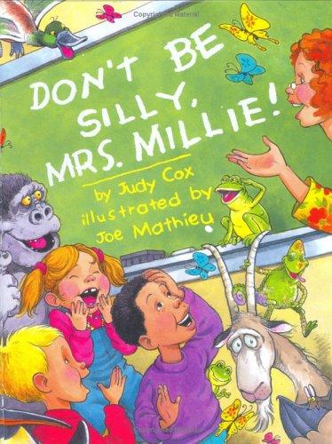 Don't be silly, Mrs. Millie! book cover