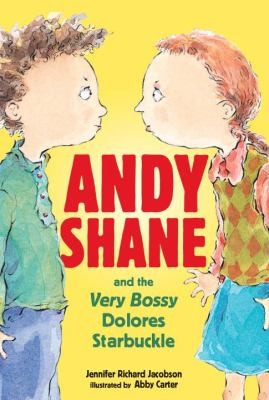 Andy Shane and the very bossy Dolores Starbuckle book cover