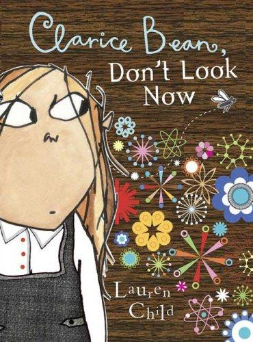 Clarice Bean, Don't Look Now (Clarice Bean) book cover