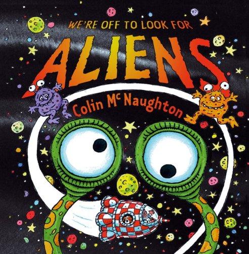 We're off to look for aliens book cover