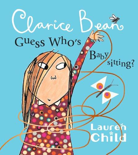 Clarice Bean, guess who's babysitting? book cover