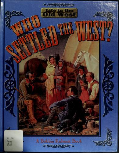 Who settled the West? book cover