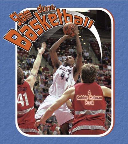 Slam Dunk Basketball (Sports Starters) book cover