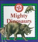 Mighty dinosaurs book cover
