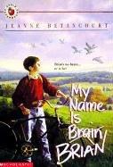 My Name Is Brain Brian book cover
