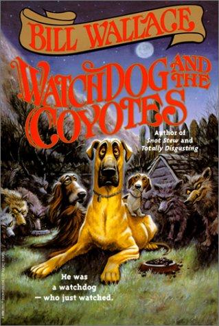 Watchdog and the Coyotes book cover